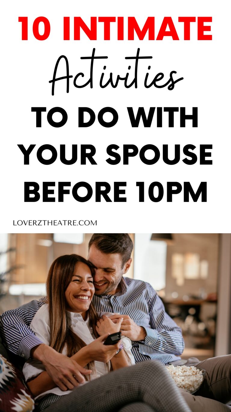 Intimate Things 10 Romantic Things To Do With Your Spouse Before 10PM