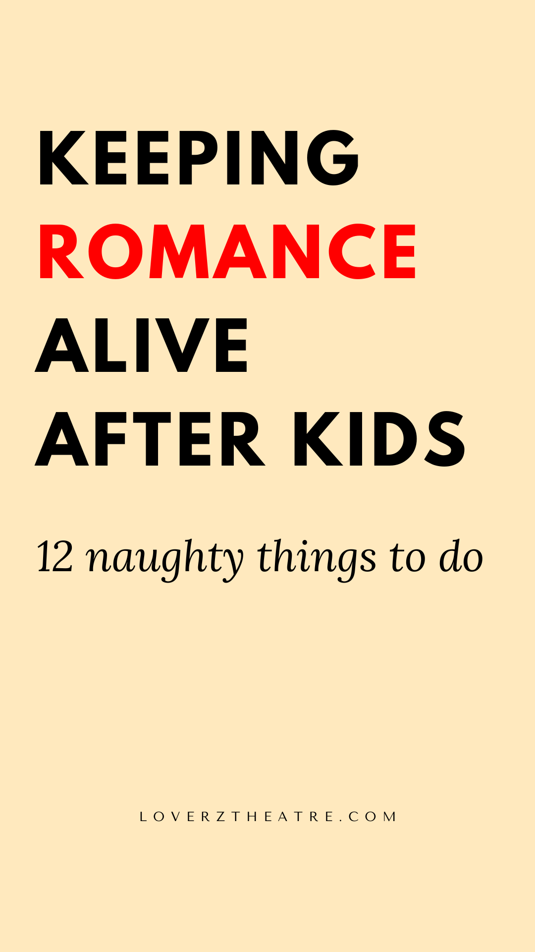 how to keep the romance alive after having a baby